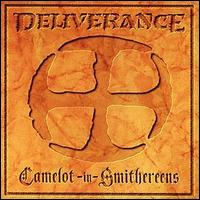 Camelot in Smithereens von Deliverance