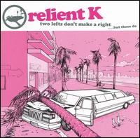 Two Lefts Don't Make a Right... But Three Do von Relient K
