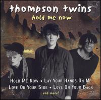 Hold Me Now [BMG Special Products] von Thompson Twins