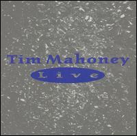 Live von Tim Mahoney