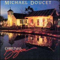 Christmas Bayou von Michael Doucet