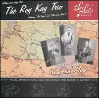 Wanderin' Mind von Roy Kay Trio