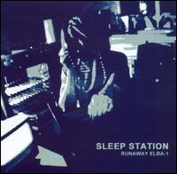Runaway Elba-1 von Sleep Station
