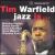 Jazz Is von Tim Warfield