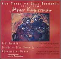 Kupferman: New Tunes on Jazz Elements von Meyer Kupferman