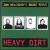 Heavy Dirt von Dan Melchior