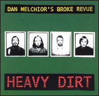 Heavy Dirt von Dan Melchior
