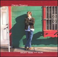 Right Here and Now von Owen Temple