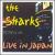 Live in Japan von Sharks