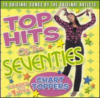 Top Hits of the Seventies: Chart Toppers von Various Artists