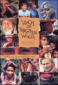 Voices of Forgotten Worlds: Traditional Music of Indigenous Peoples von Various Artists