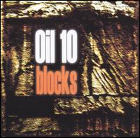 Blocks von Oil 10
