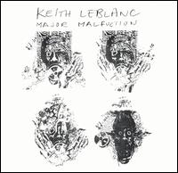 Major Malfunction von Keith LeBlanc