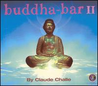 Buddha-Bar, Vol. II von Claude Challe