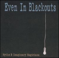 Myths & Imaginary Magicians von Even in Blackouts