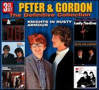 Definitive Collection: Knights in Rusty Armour von Peter & Gordon