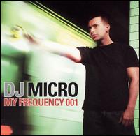 My Frequency von DJ Micro