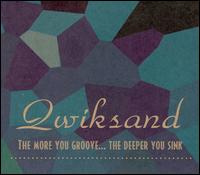 More You Groove...The Deeper You Sink von Qwiksand