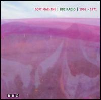 BBC Radio 1967-1971 von Soft Machine