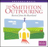 Revival from the Heartland von Smithton Outpouring