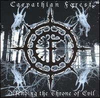 Defending the Throne of Evil von Carpathian Forest