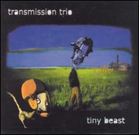 Tiny Beast von Transmission