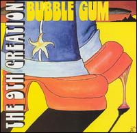 Bubble Gum von 9th Creation