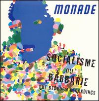 Socialisme ou Barbarie: The Bedroom Recordings von Monade