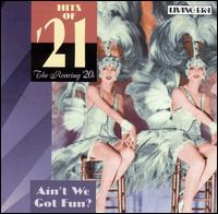 Hits of '21: Ain't We Got Fun? von Various Artists