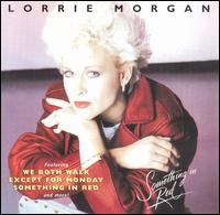 Something in Red von Lorrie Morgan