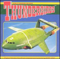 Thunderbirds [Original TV Soundtrack] von Barry Gray