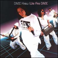 We Are DMX von DMX Krew
