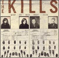 Keep on Your Mean Side von The Kills