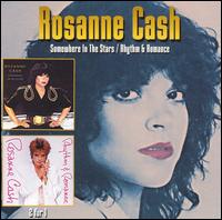 Somewhere in the Stars/Rhythm & Romance von Rosanne Cash