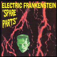 Spare Parts von Electric Frankenstein