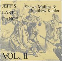 Jeff's Last Dance, Vol. 2 von Shawn Mullins