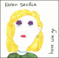 Here We Go von Karen Savoca