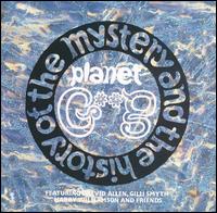 Mystery and the History of Planet Gong [Magnum/Thunderbolt] von Gong