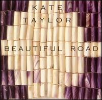 Beautiful Road von Kate Taylor