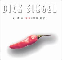 Little Pain Never Hurts von Dick Siegel