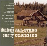 Bluegrass All-Stars Play Country Classics von Bluegrass All-Stars