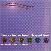 Two Decades...Together von Gay Men's Chorus of Los Angeles