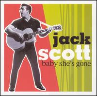 Baby She's Gone von Jack Scott