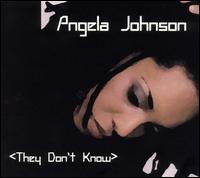 They Don't Know von Angela Johnson