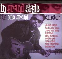 In Grand Style: The Otis Grand Collection von Otis Grand