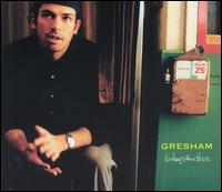 It's Always Been There von Gresham
