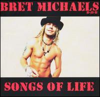 Songs of Life von Bret Michaels