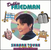 Shanah Tovah: Songs for Jewish von Debbie Friedman
