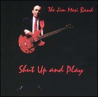 Shut up and Play von Jim Mesi