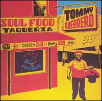 Soul Food Taqueria von Tommy Guerrero